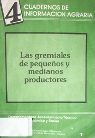 Las gremiales de pequeños y medianos productores