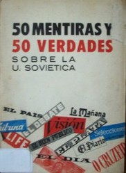 50 mentiras y 50 verdades sobre la U. Soviética