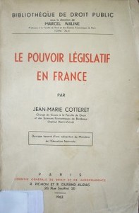 Le pouvoir législatif en France