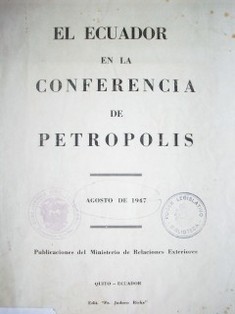 El Ecuador en la Conferencia de Petrópolis