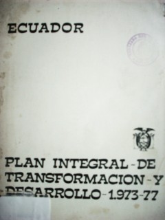 Plan Integral de transformación y desarrollo : 1973-77