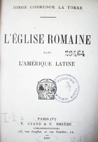 L'Eglise Romaine dans L'Amerique Latine