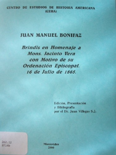 Brindis en homenaje a Mons. Jacinto Vera con motivo de su Ordenación Episcopal. 16 de Julio de 1865