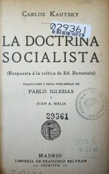 La doctrina socialista : (respuesta a la crítica de Ed. Bernstein)