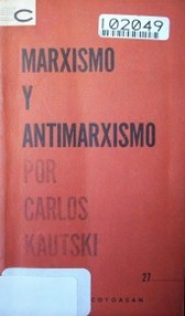 Marxismo y antimarxismo