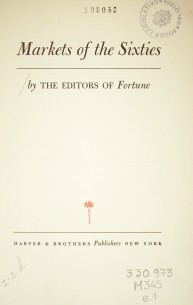 Markets of the Sixties by the Editors of Fortune