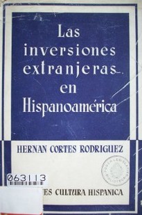Las inversiones extranjeras en hispanoamérica