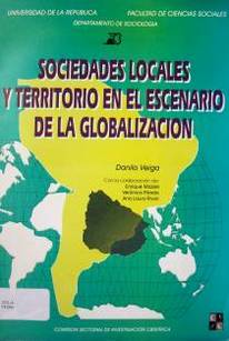 Sociedades locales y territorio en el escenario de la globalización