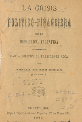 La crisis político-financiera de la República Argentina : carta política al Presidente Roca