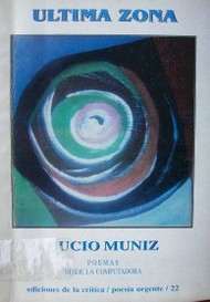 Ultima zona : poemas desde la computadora