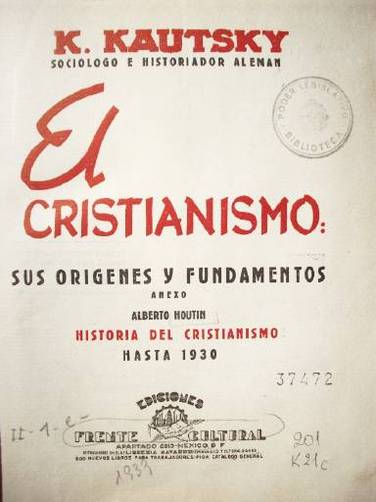 El cristianismo : sus orígenes y fundamentos