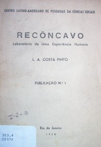 Recôncavo : laboratório de uma experiência humana