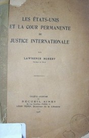 Les Etats-Unis et la cour permanente de justice internationale