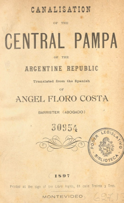 Canalisation of the Central Pampa of the Argentine Republic