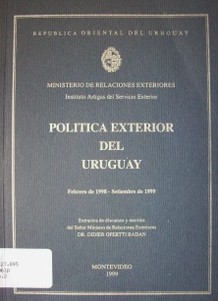 Política exterior del Uruguay : febrero de 1998 - setiembre de 1999
