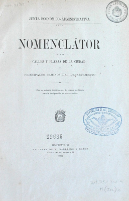 Nomenclator de las calles y plazas de la ciudad y principales caminos del departamento