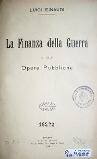 La finanza della guerra e delle opere pubbliche