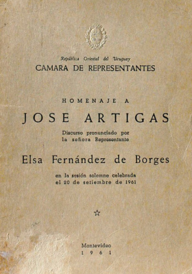 Homenaje a José Artigas : discurso pronunciado por la señora Representante en la sesión solemne celebrada el 20 de setiembre de 1961