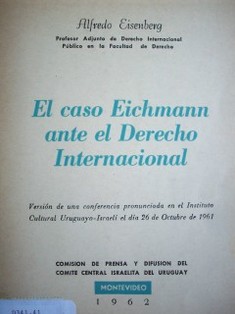 El caso Eichmann ante el Derecho Internacional