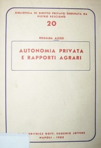 Autonomia privata e rapporti agrari