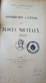 Contribution a l'étude des blocus nouveaux