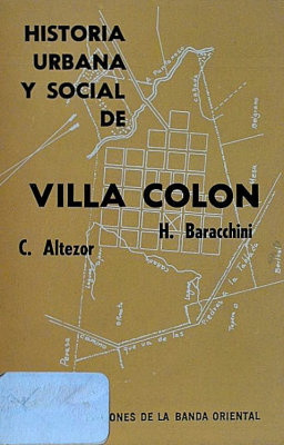 Historia urbana y social de Villa Colón