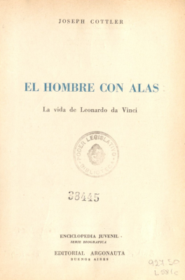 El hombre con alas : la vida de Leonardo da Vinci
