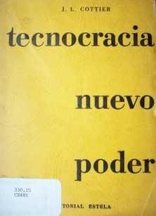 Tecnocracia nuevo poder