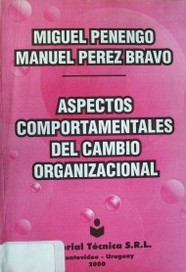 Aspectos comportamentales del cambio organizacional