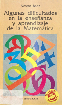 Algunas dificultades en la enseñanza y aprendizaje de la matemática