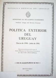 Política exterior del Uruguay : marzo de 1990 - julio de 1991
