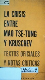 La crisis entre Mao Tse-Tung y Kruschev