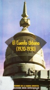 El cuento urbano : [1920 - 1930]