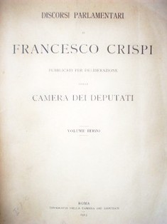 Discorsi parlamentari de Francesco Crispi
