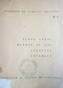 Temas sobre método de las Ciencias Sociales