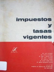 Impuestos y tasas vigentes