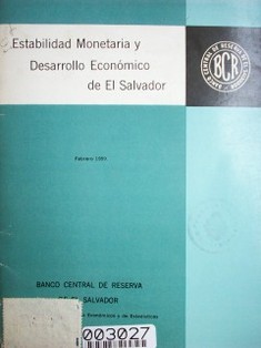 Estabilidad monetaria y desarrollo económico de El Salvador