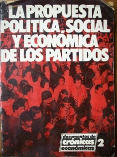 La propuesta política, social y económica de los partidos