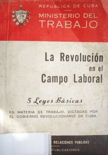 La Revolución en el campo laboral