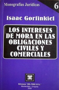 Los intereses de mora en las obligaciones civiles y comerciales