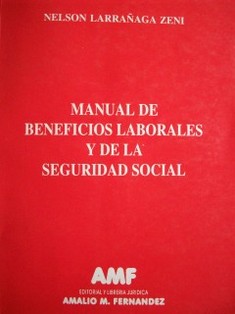 Manual de beneficios laborales y de la seguridad social