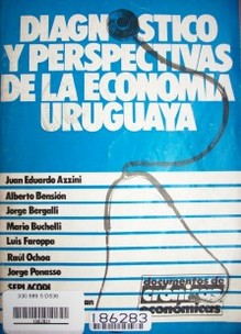 Diagnóstico y perspectivas de la economía uruguaya