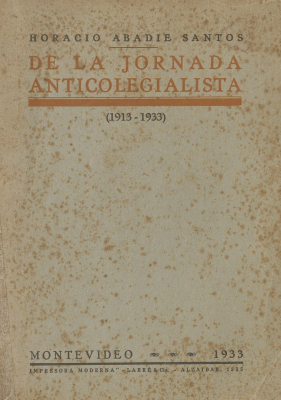 De la jornada anticolegialista : (1913-1933)