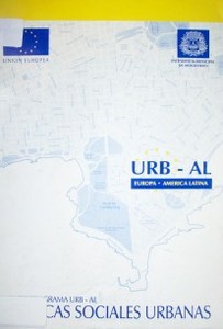 Las políticas sociales urbanas a inicios del nuevo siglo : documento base