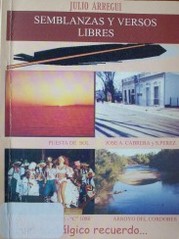 Semblanzas y versos libres : aquel nostálgico recuerdo...