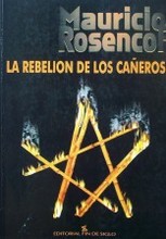 La rebelión de los cañeros