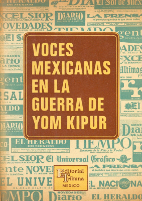 Voces mexicanas en la guerra de Yom Kipur