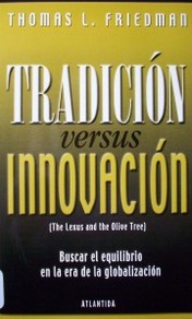 Tradición versus innovación
