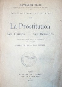 La prostitution : ses causes, ses remèdes