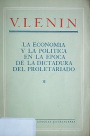 La economía y la política en la época de la dictadura del proletariado 